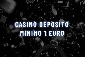 Casinò 1 Euro Deposito Scopri i Vantaggi e le Offerte Casinò 1 Euro Deposito Scopri i Vantaggi e le Offerte